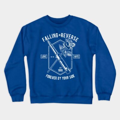 Falling In Reverse Love And Hate Forever By Your S Crewneck Sweatshirt Official Falling In Reverse Merch