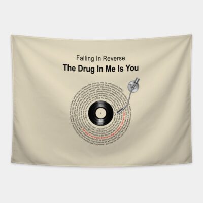 The Drug In Me Is You Lyrics Illustrations Tapestry Official Falling In Reverse Merch