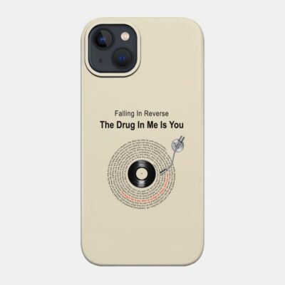 The Drug In Me Is You Lyrics Illustrations Phone Case Official Falling In Reverse Merch